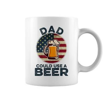 Dad Could Use A Beer Funny Fathers Day Dad Drinking Coffee Mug - Seseable