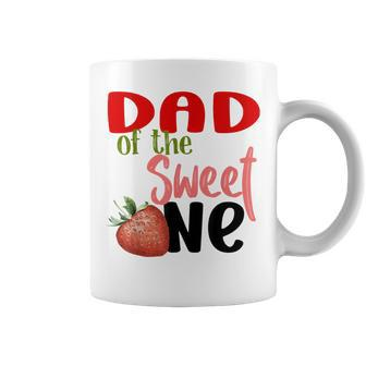 Dad The Sweet One Strawberry Birthday Family Party Coffee Mug