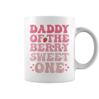 Daddy Of The Berry Sweet Birthday Gifts Sweet Strawberry Coffee Mug - Monsterry AU