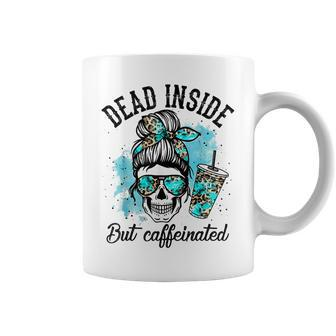 Dead Inside But Caffeinated Skeleton Skull Coffee Lover Coffee Mug - Seseable