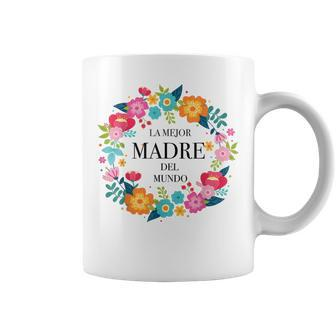Dia De Las Madres Madre Dia De Mama Regalo Coffee Mug | Mazezy