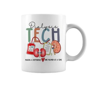 Dialysis Technician Making Difference One Ml Min At A Time Coffee Mug