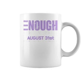 Enough End Overdose International Awareness Day Coffee Mug - Monsterry AU