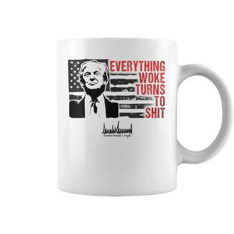 Everything Woke Turns To Shit Trump Coffee Mug | Mazezy