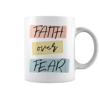 Faith Over Fear Cute Boho Lettering Inspirational Christian Faith Funny Gifts Coffee Mug | Mazezy UK