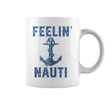 Feelin Nauti Sailing Boating Nautical Anchor Funny Pun Gift Gift For Women Coffee Mug - Thegiftio UK