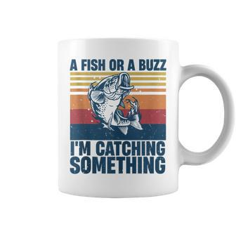 Fisherman Fishing A Fish Or A Buzz Im Catching Something Coffee Mug - Monsterry AU