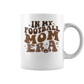 In My Football Mom Era Retro Groovy Football Mom Mama Coffee Mug - Seseable