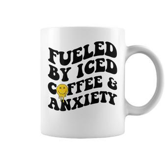Fueled By Iced Coffee And Anxiety Mental Health On Back Coffee Mug - Seseable