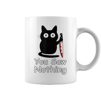 Funny Cat You Saw Nothing Funny Black Cat Gift Idea Coffee Mug | Mazezy