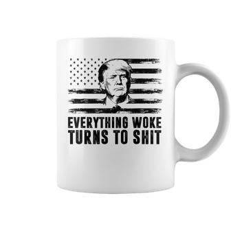 Donald Trump Everything Woke Turns To Shit Political Coffee Mug | Mazezy