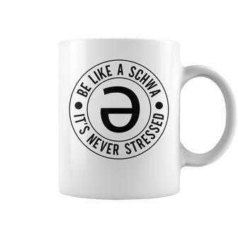 Funny Dyslexia Schwa Never Stressed Speech Phonics Teacher Coffee Mug - Monsterry DE