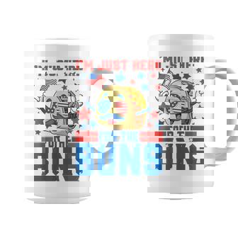 Funny Im Just Here For The Buns Patriotic Tacos 4Th Of July Patriotic Funny Gifts Coffee Mug | Mazezy