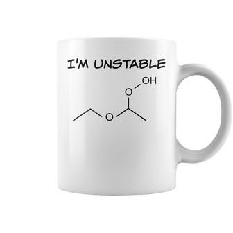 Organic Chemistry T I'm Unstable Science Coffee Mug | Mazezy