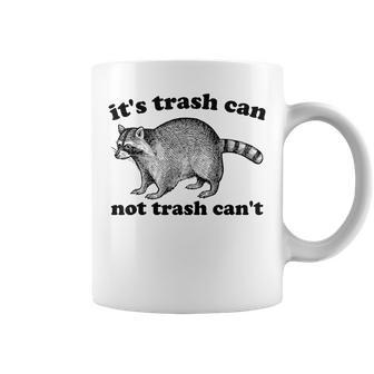 Funny Vintage Trash Can Not Cant Raccoon Garbage Coffee Mug | Mazezy