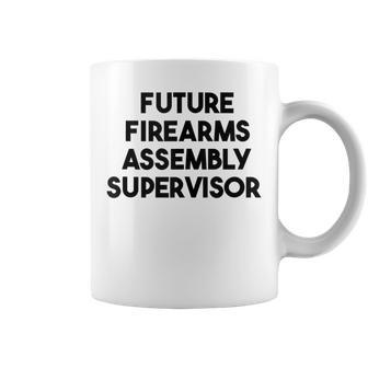 Future Firearms Assembly Supervisor Coffee Mug | Mazezy