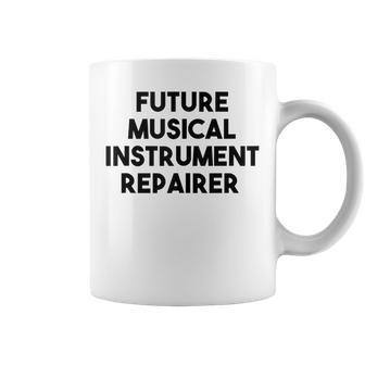 Future Musical Instrument Repairer Coffee Mug | Mazezy