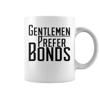 Gentlemen Prefer Bonds Stock Market Trader Coffee Mug | Mazezy