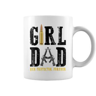 Girl Dad Her Protector Forever Funny Father Of Girls Gift For Mens Coffee Mug | Mazezy AU
