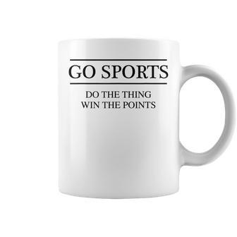 Go Sports - Do The Thing Win The Points | Ya Pretty Funny Coffee Mug - Thegiftio UK