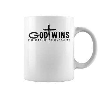 God Wins I Ve Read The Final Chapter Christian Faith Lover Faith Funny Gifts Coffee Mug | Mazezy