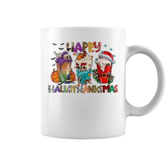 Happy Hallothanksmas Merry Christmas Thanksgiving Halloween Coffee Mug - Seseable