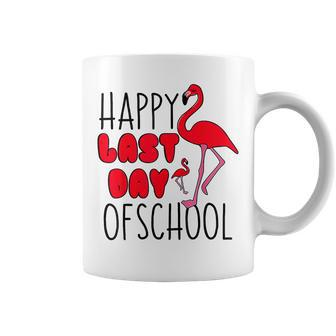 Happy Last Day Of School Flamingo Funny Saying For Teacher Coffee Mug | Mazezy