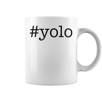 Hashtag Yolo You Only Live Once Black Letters Coffee Mug | Mazezy