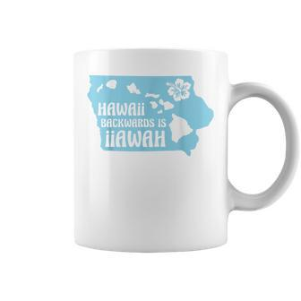 Hawaii Backwards Is Iiawah Coffee Mug - Seseable