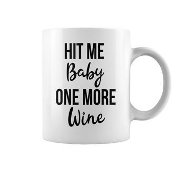 Hit Me Baby One More Wine Bachelorette Coffee Mug - Thegiftio UK
