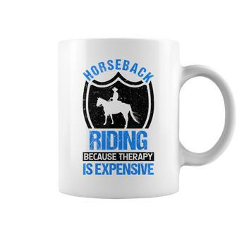 Horse Riding Because Therapy Is Expensive Horseback Vaulting Coffee Mug | Mazezy