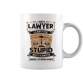 I Am A Lawyer I Cant Fix Stupid Coffee Mug | Mazezy