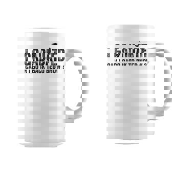 I Graduated Can I Go Back To Bed Now Graduation 2023 Coffee Mug - Seseable