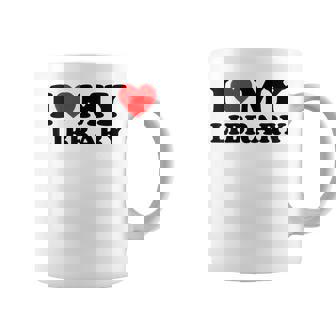 I Love My Library Heart For Book Lovers Readers Librarian Coffee Mug | Mazezy