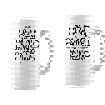 I Read Banned Books | Coffee Mug