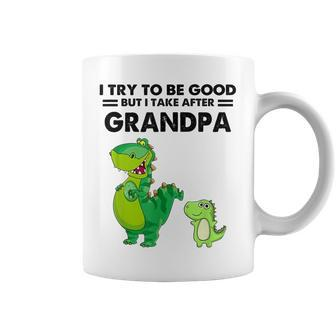 I Try To Be Good But I Take After Grandpa Cute Dinosaurs Coffee Mug | Mazezy