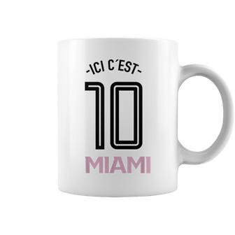 Ici C´Est Miami Leo 10 Coffee Mug - Seseable