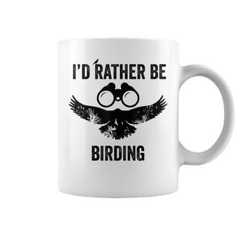 Id Rather Be Birding Apparel Birdwatching Apparel Bird Love Birdwatching Gifts Coffee Mug | Mazezy