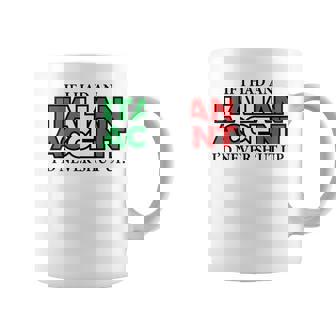 If I Had An Italian Accent - Funny Italy Coffee Mug | Mazezy