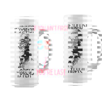 If You Aint First Youre Last George Washington Coffee Mug | Mazezy