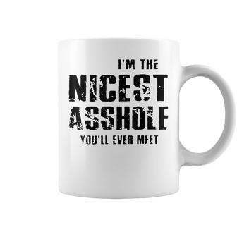 I'm The Nicest Asshole You'll Ever Meet Coffee Mug | Mazezy