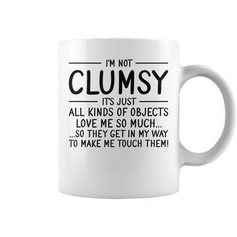 Im Not Clumsy Ironic Saying Funny Quote Irony Im Not Clumsy Coffee Mug | Mazezy