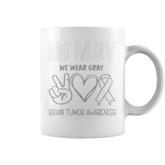 In May We Wear Gray Brain Tumor Awareness Coffee Mug - Thegiftio UK