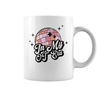 In My Ot Era Occupational Therapy Discoball Ot Therapist Therapist Funny Gifts Coffee Mug | Mazezy AU