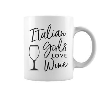 Italian Girls Love Wine Cute Winery Gift Women Coffee Mug | Mazezy
