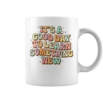 It's A Good Day To Learn Something New Retro Back To School Coffee Mug - Seseable