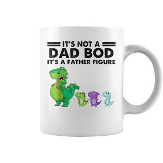 Its Not A Dad Bod Its Father Figure Dinosaur Fathers Day Coffee Mug | Mazezy