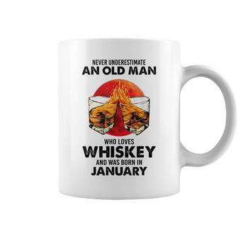 January Never Underestimate An Old Man Who Loves Whiskey Old Man Funny Gifts Coffee Mug | Mazezy