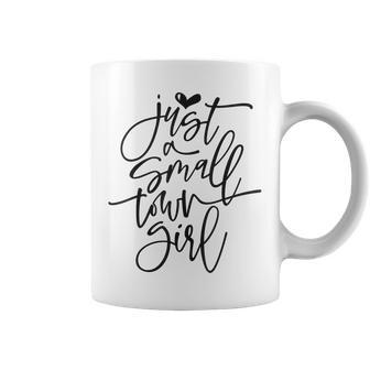Just A Small Town Girl Coffee Mug - Monsterry CA