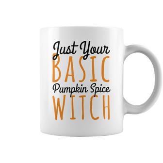 Just Your Basic Pumpkin Spice Witch Cute Fall Halloween Halloween Coffee Mug | Mazezy
